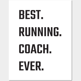 Best running Coach Ever Posters and Art